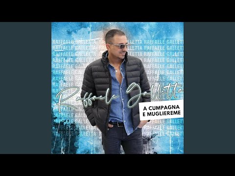 A Cumpagna E Mugliereme