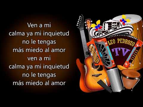 Miedo Al Amor, Binomio De Oro - Letra