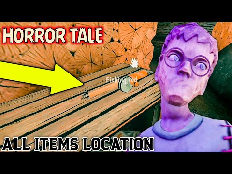 Horror Tale 1 Kidnapper All Items Locations - Screw Driver, Fishing Rod Etc