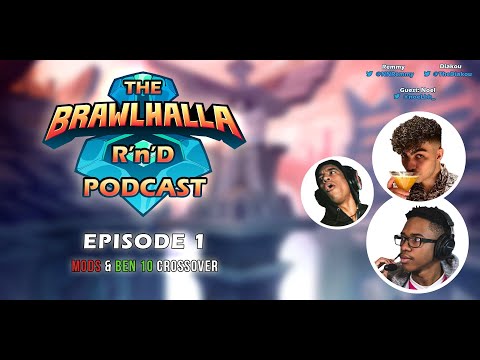 Brawlhalla R'n'D Podcast Episode 1 | Mods, Crossovers, Esports
