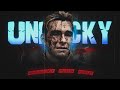 UNLUCKY BOYS UNLUCKY PERSONS EDIT Unlucky Boys Edit With Sad Song Unlucky Edit