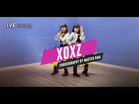 IVE 아이브 ‘XOXZ’ | Choreography by Master Ram #RawStudios #MasterRam #Ram