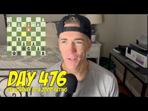 Day 476: Playing chess every day until I reach a 2000 rating