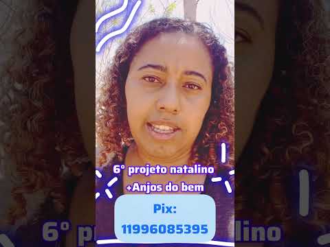 NATAL / CHEGANDO NATAL / ANJOS DO BEM / PROJETO / BAHIA / PIRITIBA / 6 ANOS
