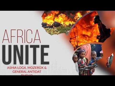 Africa Unite- Bucho Antidat, Mozerox Di- Xtingusher & Ashia Logx ( Official Audio )