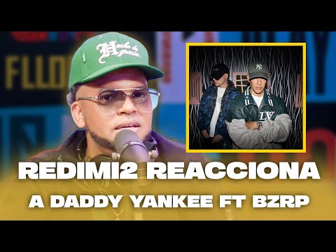 What does Redimi2 think about DADDY YANKEE || BZRP Music Sessions? - Redimi2 speaks from the heart