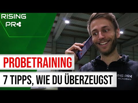 So überzeugst du beim Probetraining - 7 Tipps für Fußballer | Rising Pro