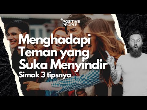 Mengahadapi temen yang suka MENYINDIR, Simak 3 TIPSNYA