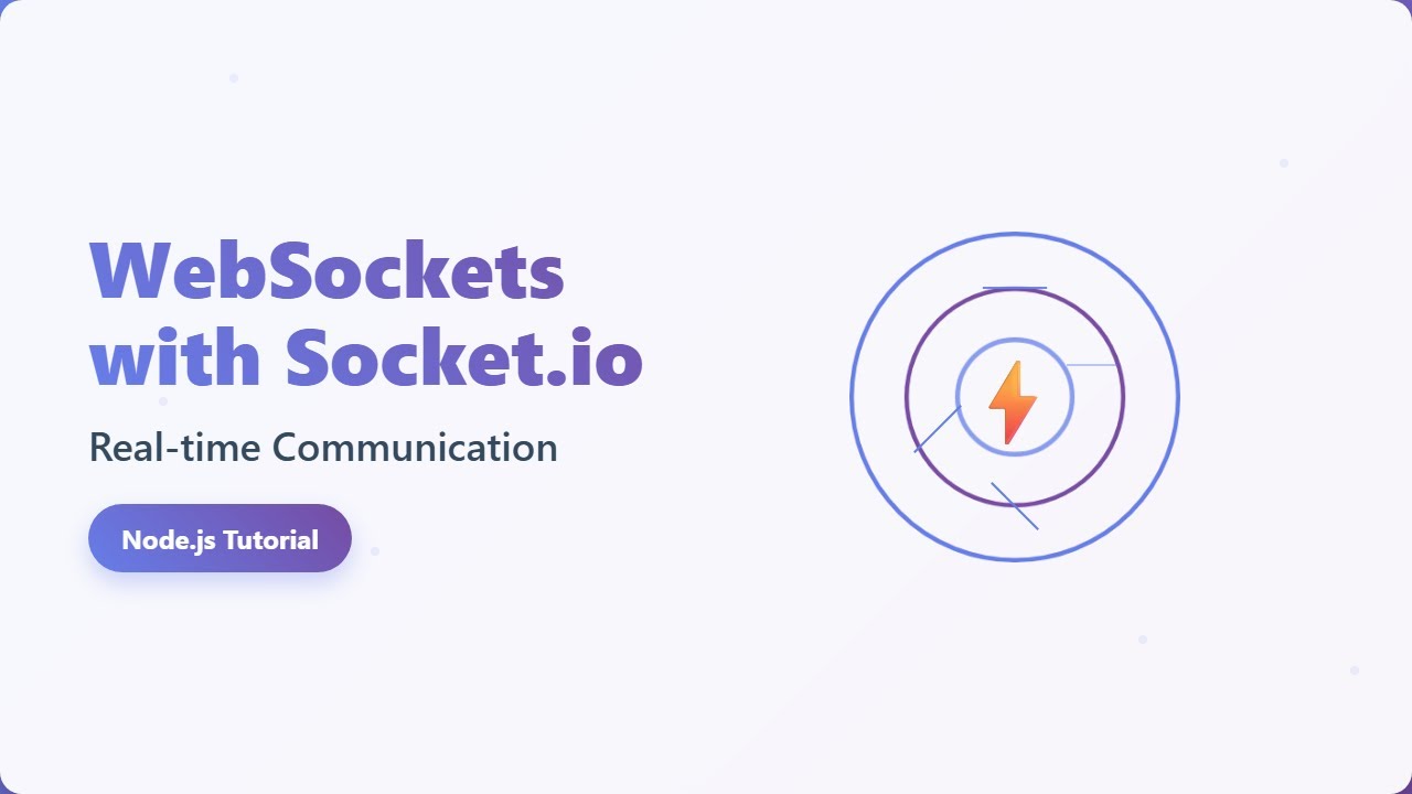 WebSockets & Socket.io Tutorial: Real-time Web App Communication for Beginners