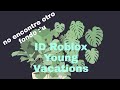 Young//vacations//ID Roblox