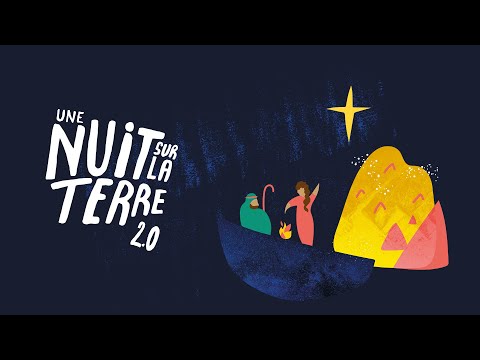 UNE NUIT SUR LA TERRE - Spectacle de Noël 2018