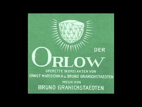 Bruno Granichstaedten: "Der Orlow"