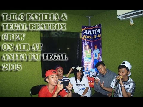 T.H.C Familia & Tegal Beatbox Crew On Air at Anita Fm Tegal
