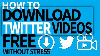 HOW TO DOWNLOAD VIDEOS FROM TWITTER FREE WITHOUT STRESS (2019) || CONFIRMED✅