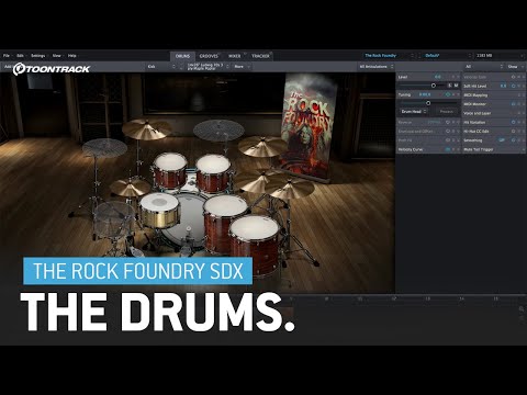 The Rock Foundry SDX - The drums