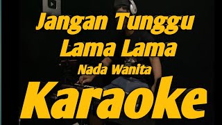 Download lagu Jangan Tunggu lama Lama Karaoke Cici Paramida Remix Nada Wanita Karaoke Versi KORG Pa 700 mp3 Download lagu Jangan Tunggu lama Lama Karaoke Cici Paramida Remix Nada Wanita Karaoke Versi KORG Pa 700 mp3