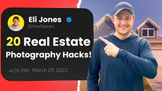 20 Real Estate Photography Hacks To Turn a Beginner into a PRO! [You need this]