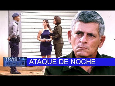 TRAS LA HUELLA: ATAQUE DE NOCHE / POLICIACO CUBANO 🚨