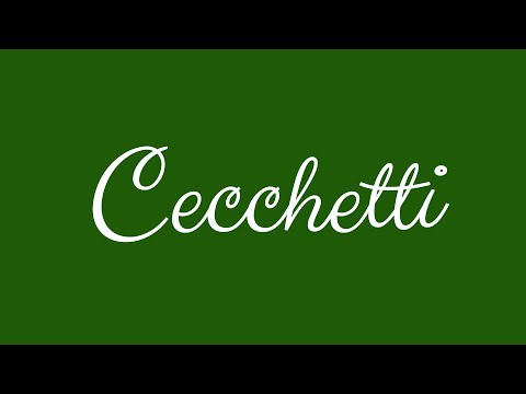 Learn how to Sign the Name Cecchetti Stylishly in Cursive Writing