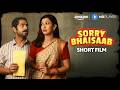Sorry Bhaisaab Short Film Gauahar Khan Sharib Hashmi Amazon MX Player
