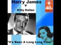 Harry James/Kitty Kallen- "It's Been A Long, Long ...