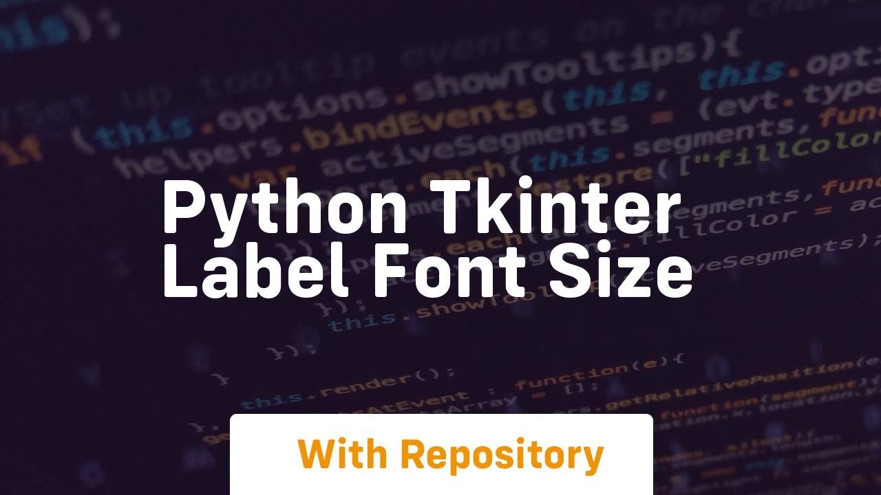 python tkinter label font size