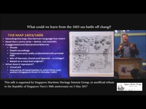 What could we learn from the 1603 sea battle off Changi? The Singapore Maritime history