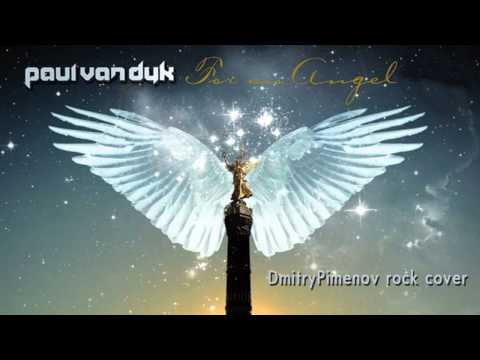 DmitryPimenov - For An Angel (Paul Van Dyk rock cover)