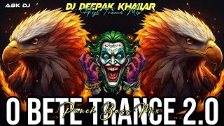 Download lagu O Bete Trance 2.0 || Jump Trance Music 🎶 || Dj Deepak Khailar X Keshav Khailar 🎧 mp3