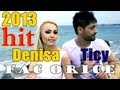 DENISA SI TICY - FAC ORICE (Official Video 2013 ...