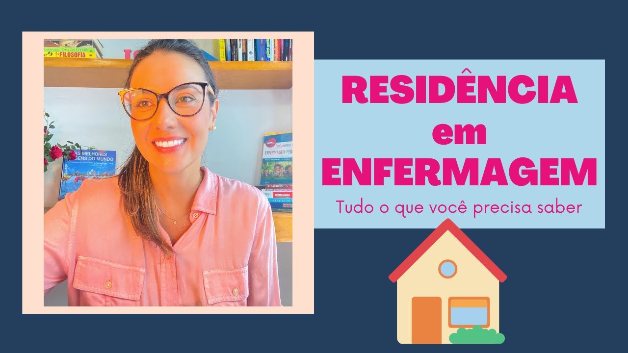 RESIDÊNCIA em ENFERMAGEM 2021 I Tudo o que você precisa saber!