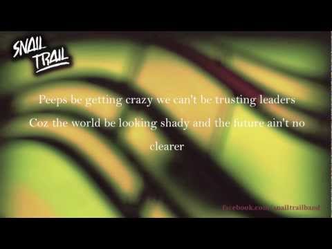 Snail Trail - Feed The Snake