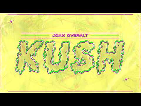 Joan Qveralt - Kush (Audio)