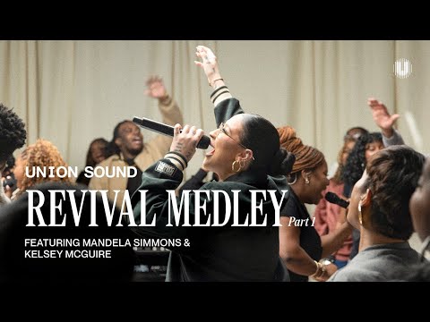 Revival Medley Pt, 1  (Mandela Simmons & Kelsey McGuire) | Union Sound