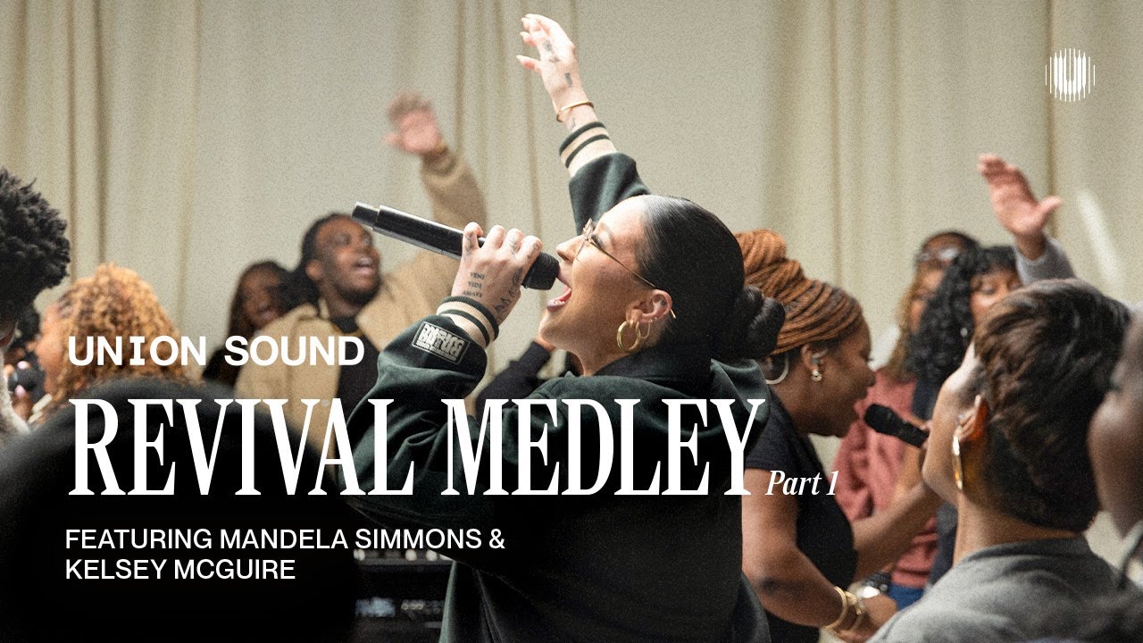 Revival Medley Pt, 1  (Mandela Simmons & Kelsey McGuire) | Union Sound