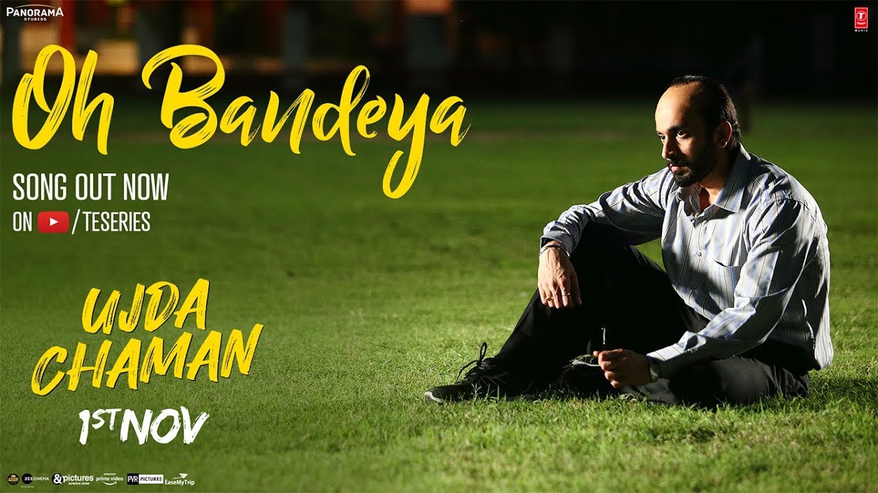 Oh Bandeya Lyrics  | Ujda Chaman | Maanvi Gagroo | Yasser Desai | Gourov-Roshin
