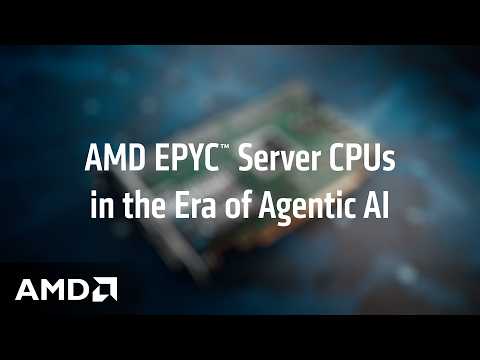 Video Thumbnail: AMD EPYC™ Server CPUs in the Era of Agentic AI
