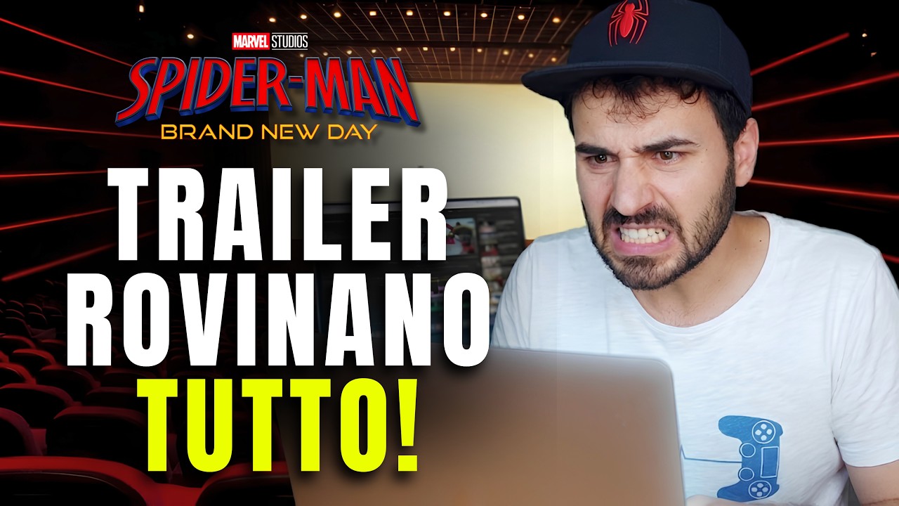 I trailer ci stanno rovinando i FILM! (Il caso Spider-Man)