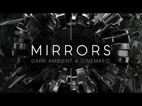 Free Download Mirrors: Dark Ambient And Cinematic WAV-DISCOVER