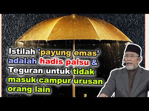 Istilah 'Payung Emas' Adalah Hadis Palsu | Dato' Dr. Danial Zainal Abidin