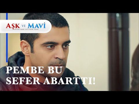 Pembe'nin son yaptığı İsmet'i çileden çıkardı! - Aşk ve Mavi 52. Bölüm