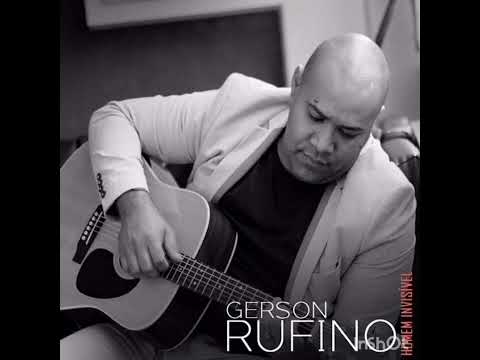 Gerson Rufino - Eu Só Quero Adorar