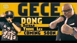 Young Lex Ft. SAYKOJI GC DONG (VIDEO LIRIK