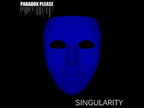 Singularity - Paradox Please