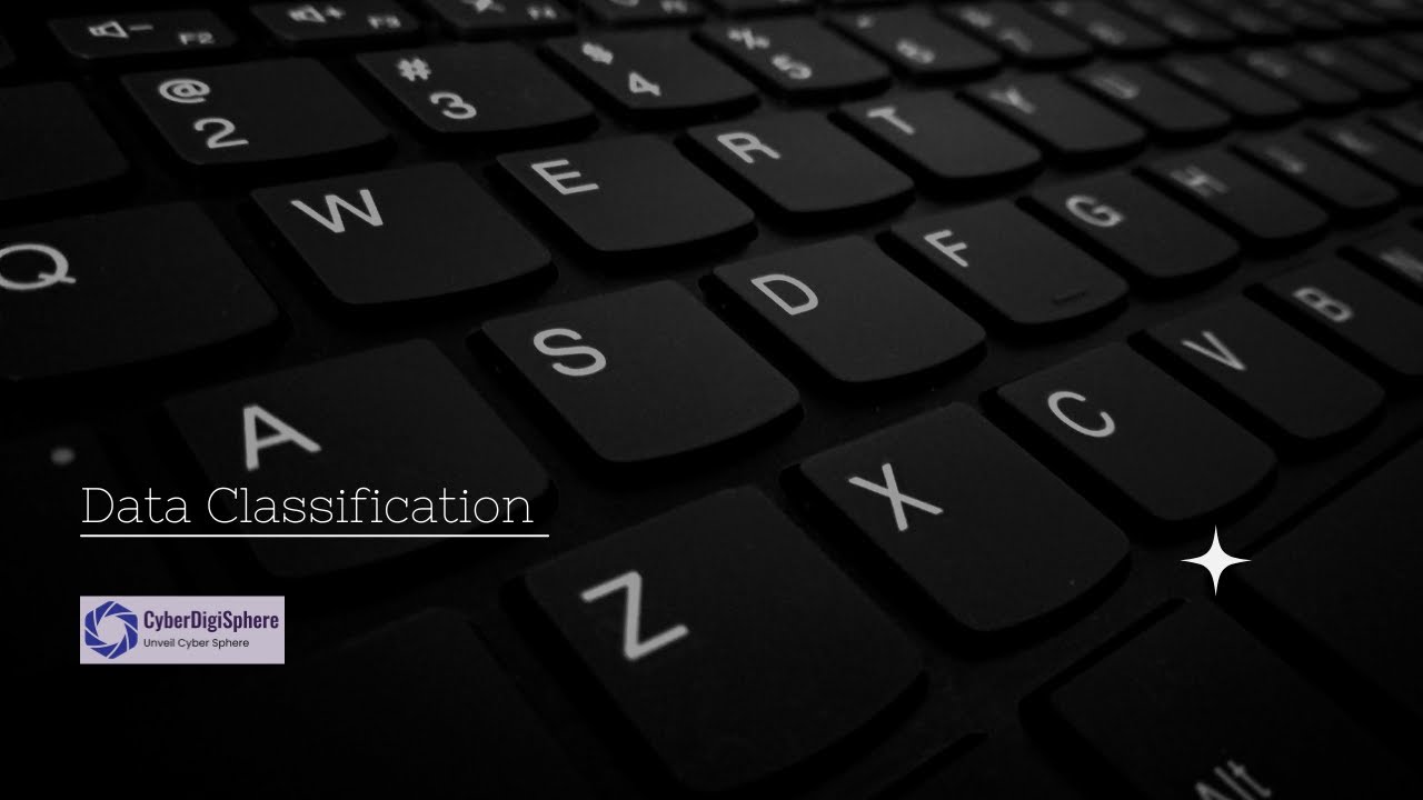 Data Classification: Securing Your Information