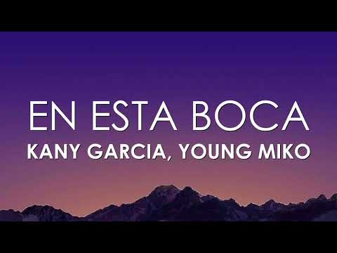Kany García, Young Miko - En Esta Boca (Letra)
