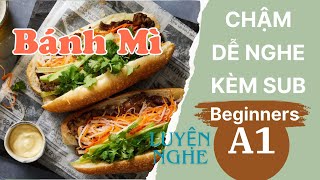 Luyện Nghe Tiếng Anh Cơ Bản A1 | The Famous Vietnamese Sandwich | English Podcast for Beginners
