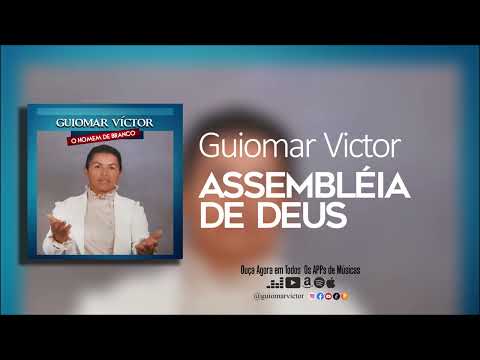 Guiomar Víctor - Assembleia de Deus - (Áudio Oficial)