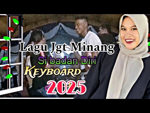 Lagu Joget Minang Si Badan Diri Keyboard 2025