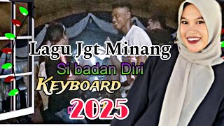 Download lagu Lagu Joget Minang Si Badan Diri Keyboard 2025 mp3 Download lagu Lagu Joget Minang Si Badan Diri Keyboard 2025 mp3